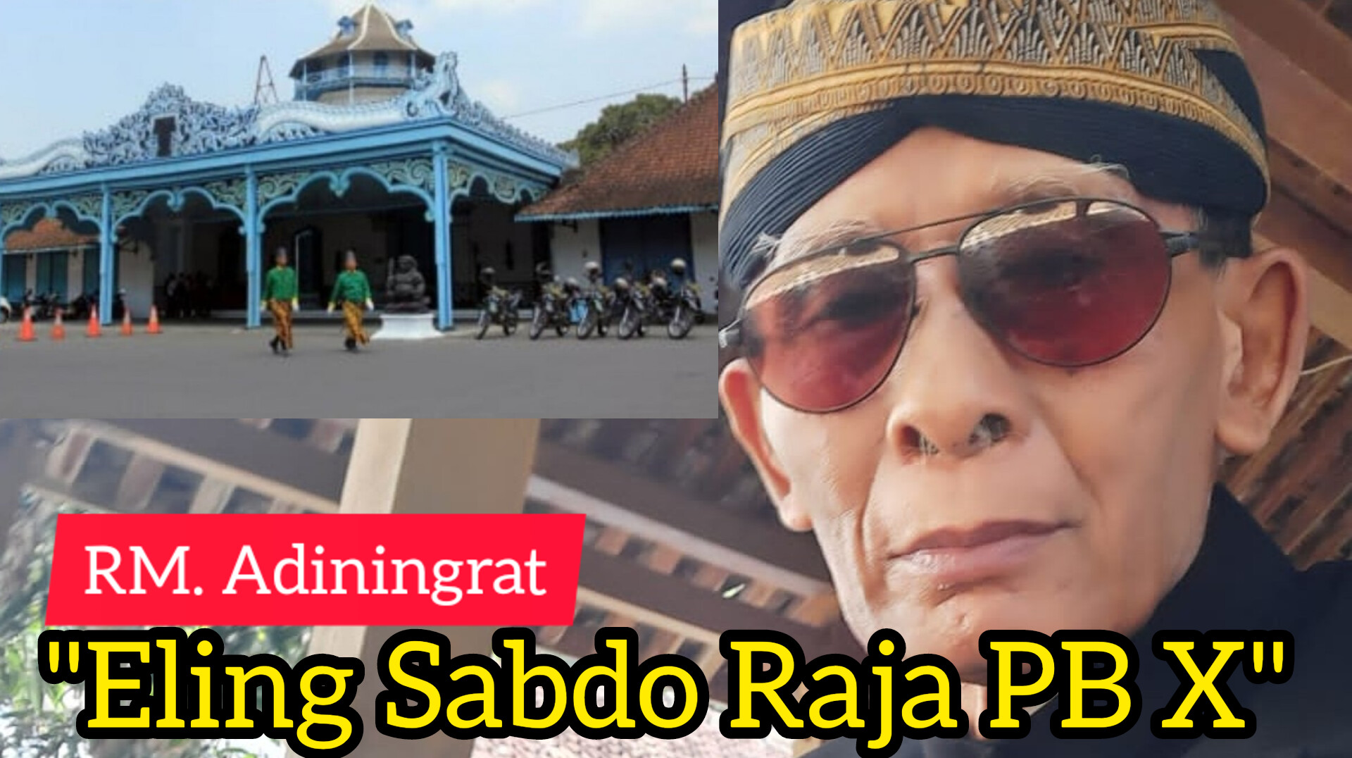 RM Adiningrat (Sentono Dalem Keraton); “Eling, Sabdo SISKS. PB.X”