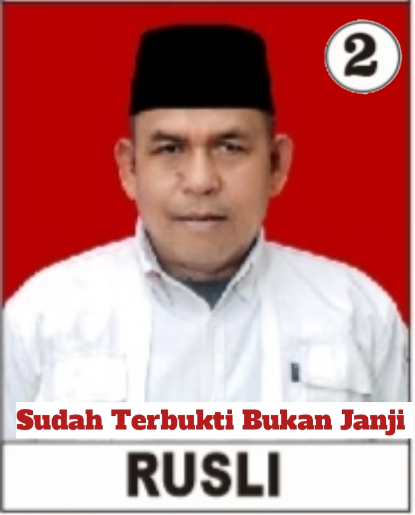 Terbukti dan Teruji, Colan Nomor Urut 2 Rusli Siap Melanjutkan Pembangunan