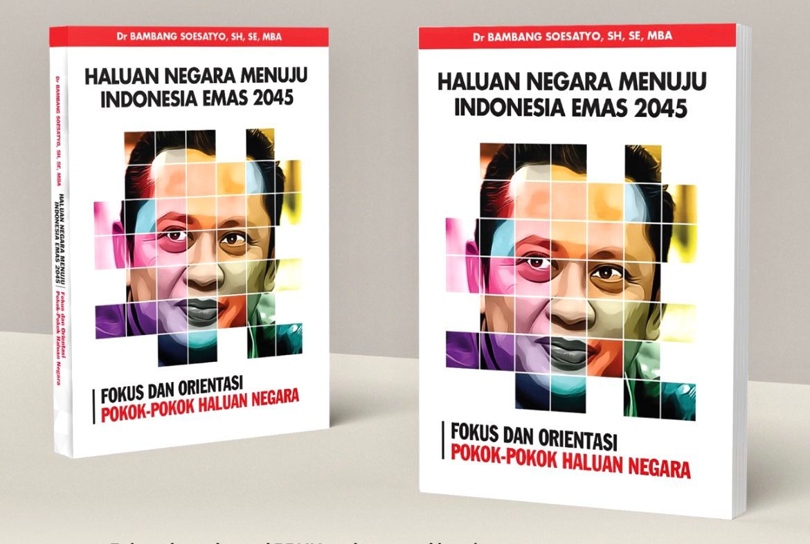 Ketua MPR RI : Luncurkan Buku “Haluan Negara Menuju Indonesia Emas 2045”