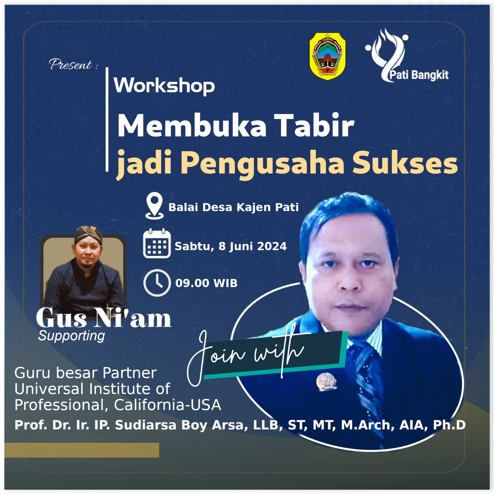 Prof Boy Arsa Hadir di Pati: Workshop ‘Menjadi Pengusaha Sukses’