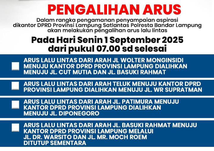 Besok ! Sat Lantas Polresta Bandar Lampung Lakukan Pengalihan Arus Antisipasi Aksi Di Lampung