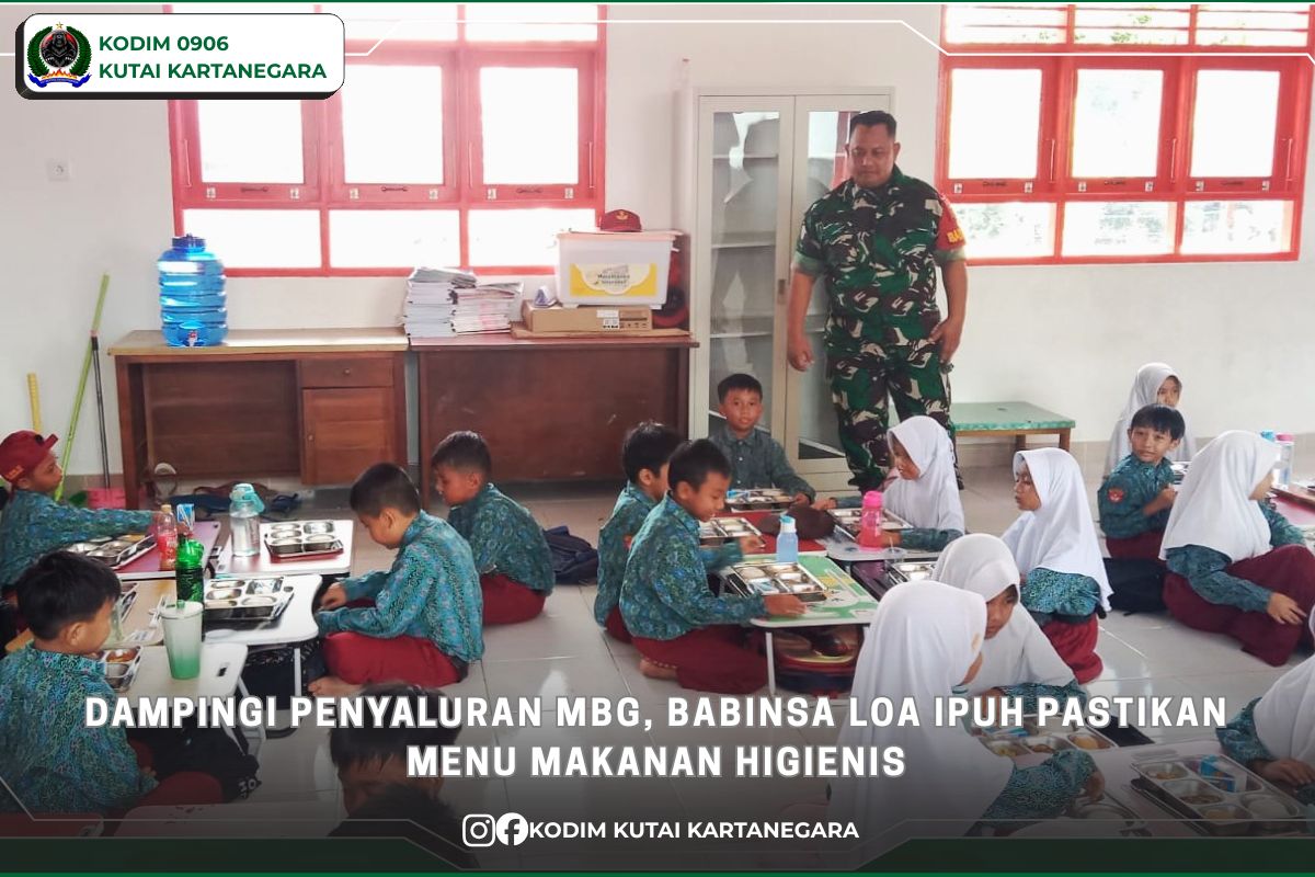 Dampingi Penyaluran MBG, Babinsa Loa Ipuh Pastikan Menu Makanan Higienis