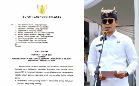 Bupati Lamsel, Egi Keluarkan SE Nomor 24 Tahun 2025 TentangKewajiban Menjaga Kelestarian Lingkungan Hidup