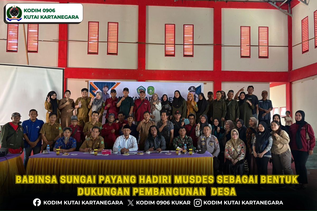 Babinsa Sungai Payang Hadiri Musdes Sebagai Bentuk Dukungan Pembangunan  Desa