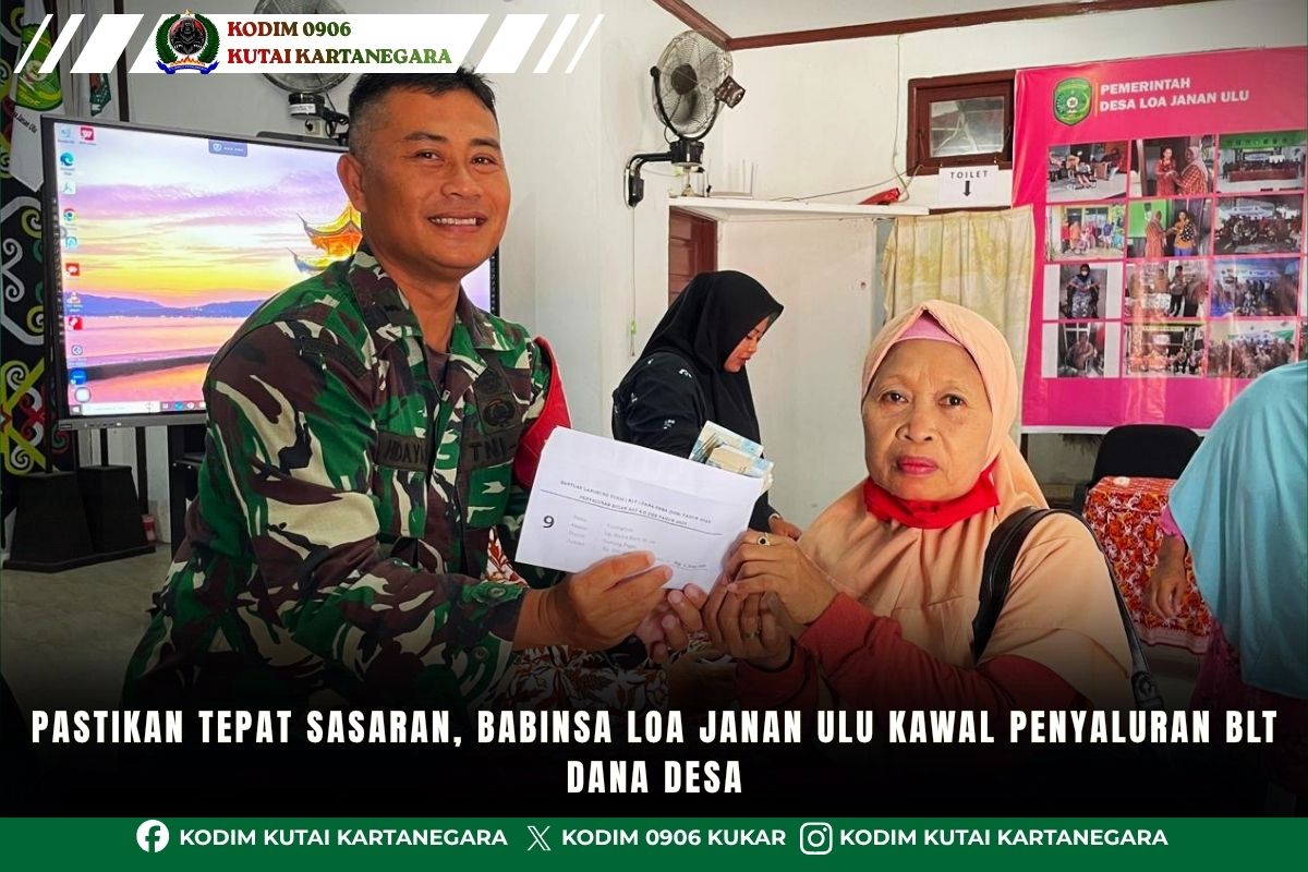 Pastikan Tepat Sasaran, Babinsa Loa Janan Ulu Kawal Penyaluran BLT Dana Desa