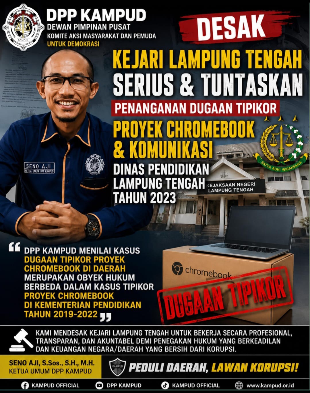 Dugaan Korupsi Proyek Chromebook Dinas Pendidikan Lampung Tengah,DPP KAMPUD Desak KEJARI Serius Dan Usut Tuntas
